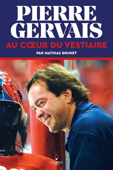 Pierre Gervais au coeur du vestiaire