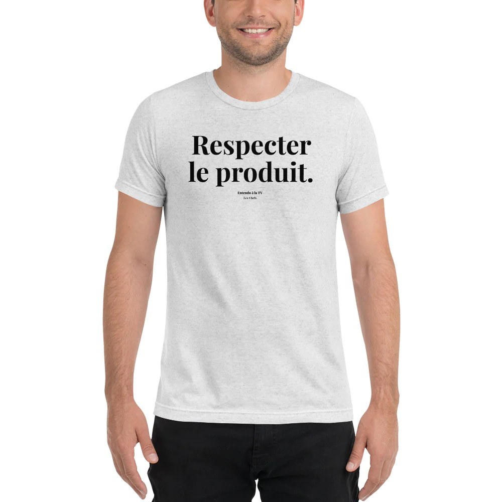 Respecter le produit.