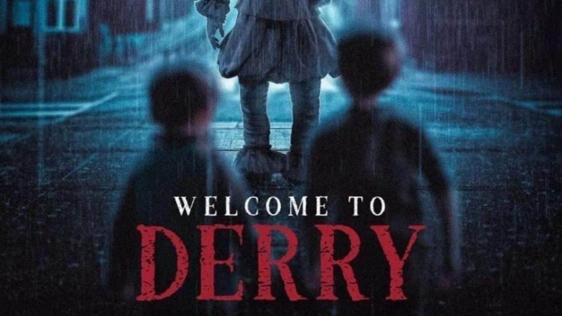 Welcome to Derry